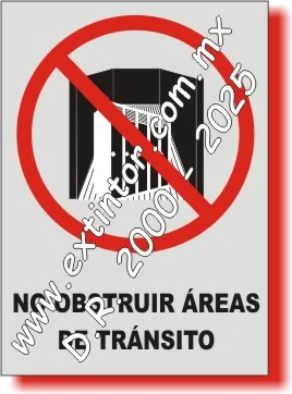 Se�alamiento de Seguridad e Higiene para NO OBSTRUIR �REAS DE TR�NSITO