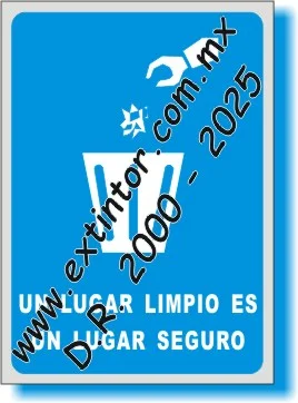 Se�alamiento de Seguridad e Higiene para UN LUGAR LIMPIO, ES UN LUGAR SEGURO 